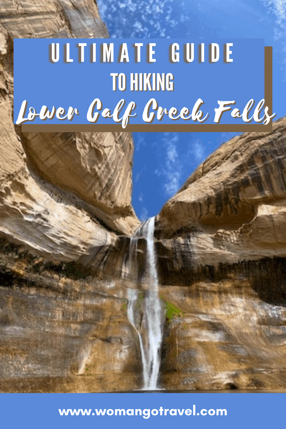 Woman Go Travel_Lower Calf Creek Falls