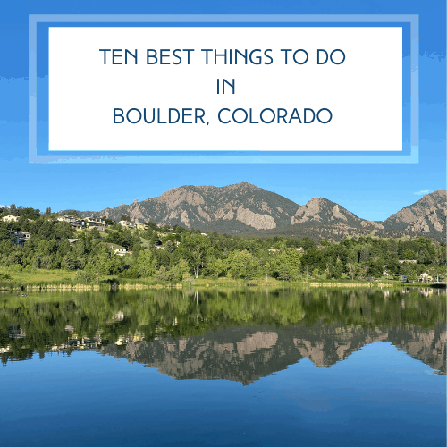 Best Things To Do in Boulder, Colorado
