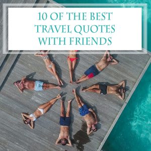 10-of-the-best-friend-travel-quotes