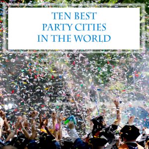 Ten-best-party-cities-in-the-world